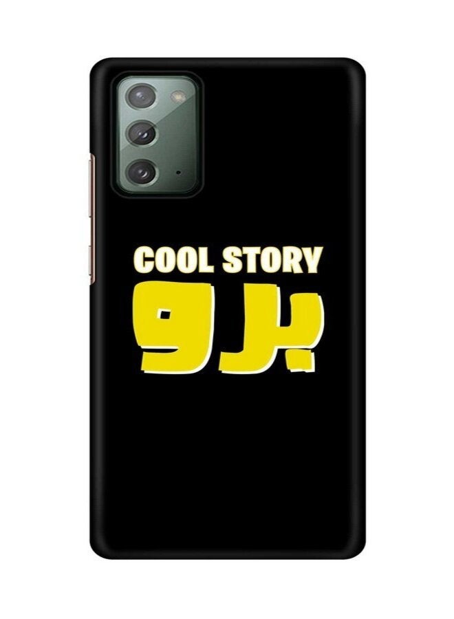 Stylizedd Samsung Galaxy Note 20 Case Slim Snap Classic Series Customized Mobile Cover Hard Pc Shield Matte Finish Print [Designed For Samsung Galaxy Note 20] - Cool Story Bro multicolour