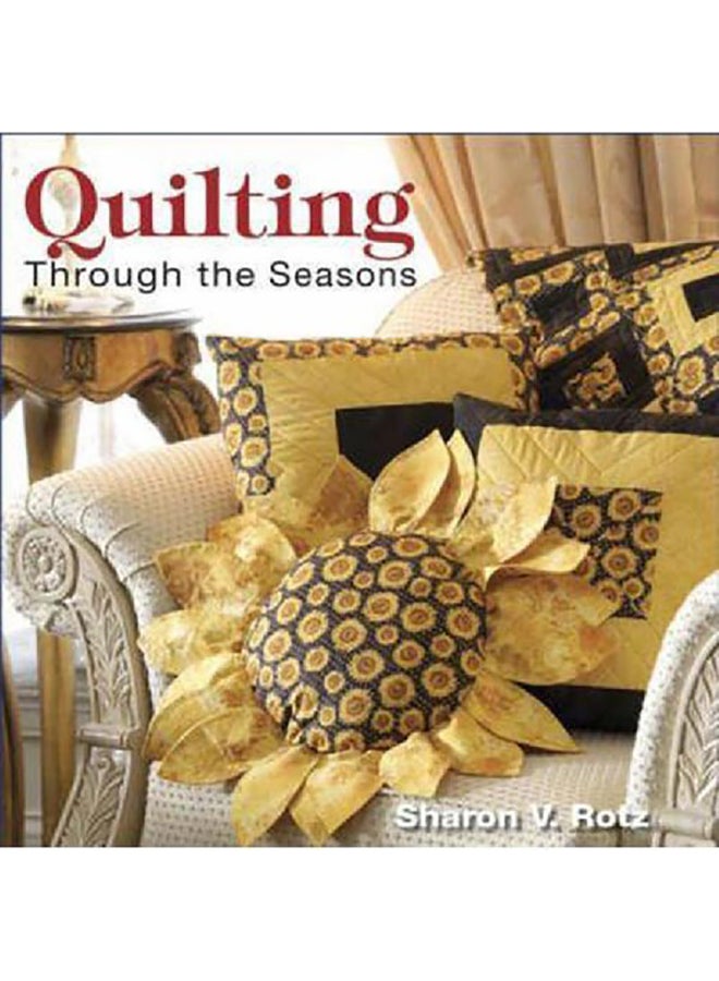 ‎Quilting Through The Seasons‎ Paperback English by Sharon Rotz - 2008 