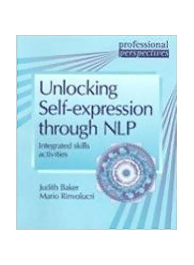 ‎Unlocking Self‎-‎Expression Through NLP‎ paperback english - 2007 