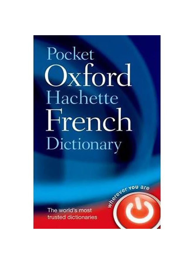 ‎Pocket Oxford‎-‎Hachette French Dictionary‎ Paperback English by Staffs of Oxford Dictionaries - 2010 