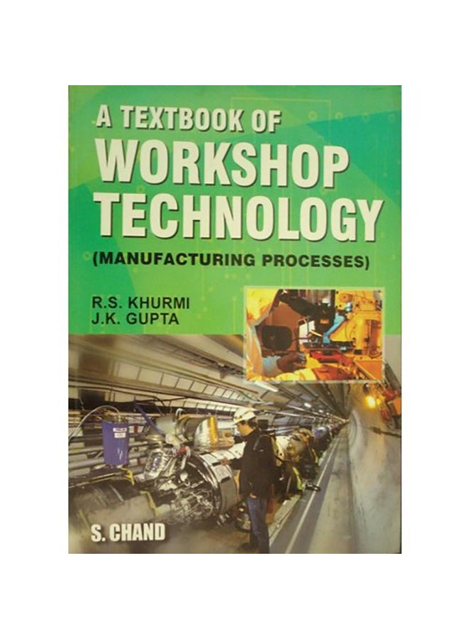 ‎Textbook of Workshop Technology‎ Paperback English by R. S. Khurmi - 2010