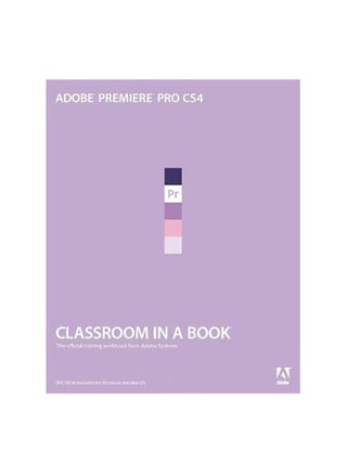 Adobe Premiere Pro CS4‎ Classroom in a Book‎ Paperback English by Staffs of Adobe Creative Team - 2009 - v1601448568/N40815100A_1