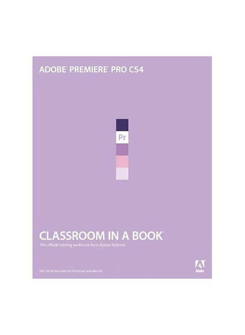 Adobe Premiere Pro CS4‎ Classroom in a Book‎ Paperback English by Staffs of Adobe Creative Team - 2009