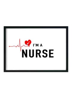لوحة لوحة جدارية فنية بإطار خشبي وبطبعة "I'm A Nurse" أبيض/ أسود 33x22x2Ø³Ù†ØªÙŠÙ…ØªØ± 