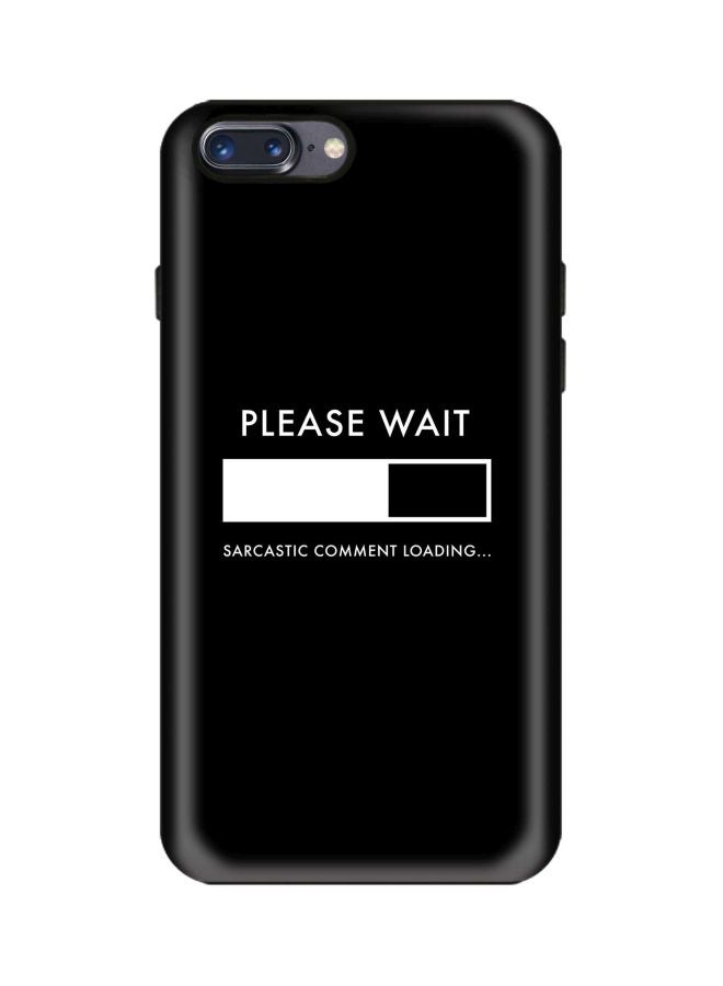 Stylizedd Tough Pro Series Please Wait Printed Case Cover For Apple iPhone 8 Plus Black/White - Image 1