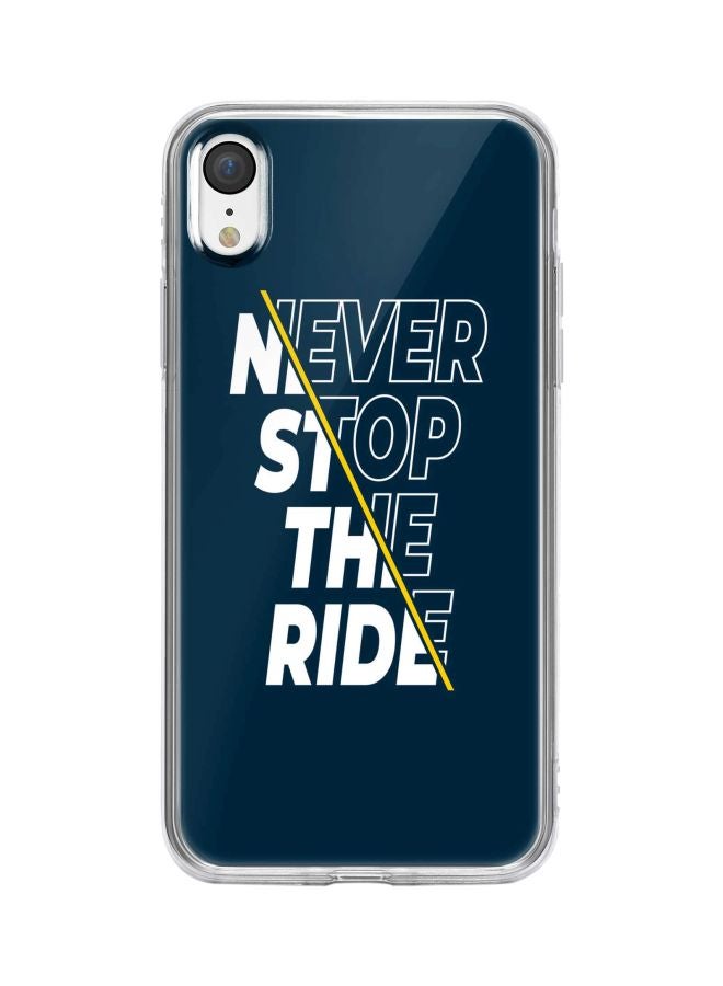 ستايلايزد غطاء حماية واقٍ بطبعة عبارة "Never Stop The Ride" من سلسلة كلاسيك لهاتف أبل آيفون XR أزرق/أبيض/أصفر - Image 1