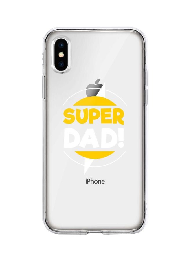 Stylizedd Classic Clear Series Super Dad Printed Case Cover For Apple iPhone Xs Max Clear/White/Yellow - Image 1