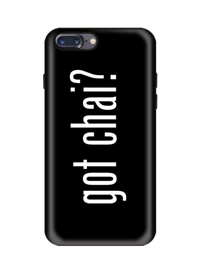 Tough Pro Series Got Chai Printed Protective Dual Layer Case Cover For Apple iPhone 8 Plus Black/White