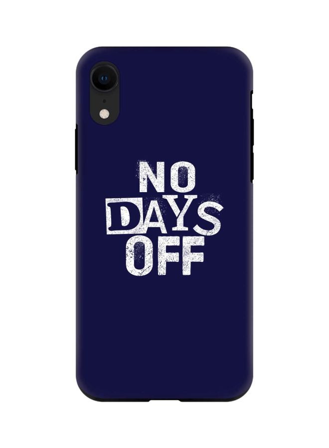 ستايلايزد غطاء حماية مطبوع عليه عبارة "No Days Off" من سلسلة تاف برو لهاتف أبل آيفون XR أزرق / أبيض - Image 1