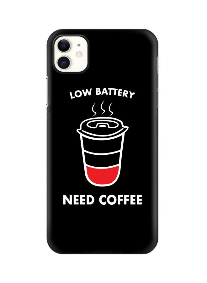 ستايلايزد غطاء حماية بطبعة Low Battery Need Coffee من سلسلة سناب كلاسيك لهاتف أبل آيفون 11 أسود / أبيض / أحمر - Image 1