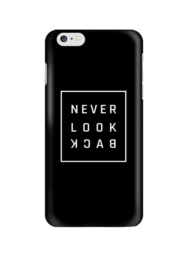 Stylizedd Snap Classic Series Never Look Back Printed Case Cover For Apple iPhone 6s/6 Black/White - Image 1