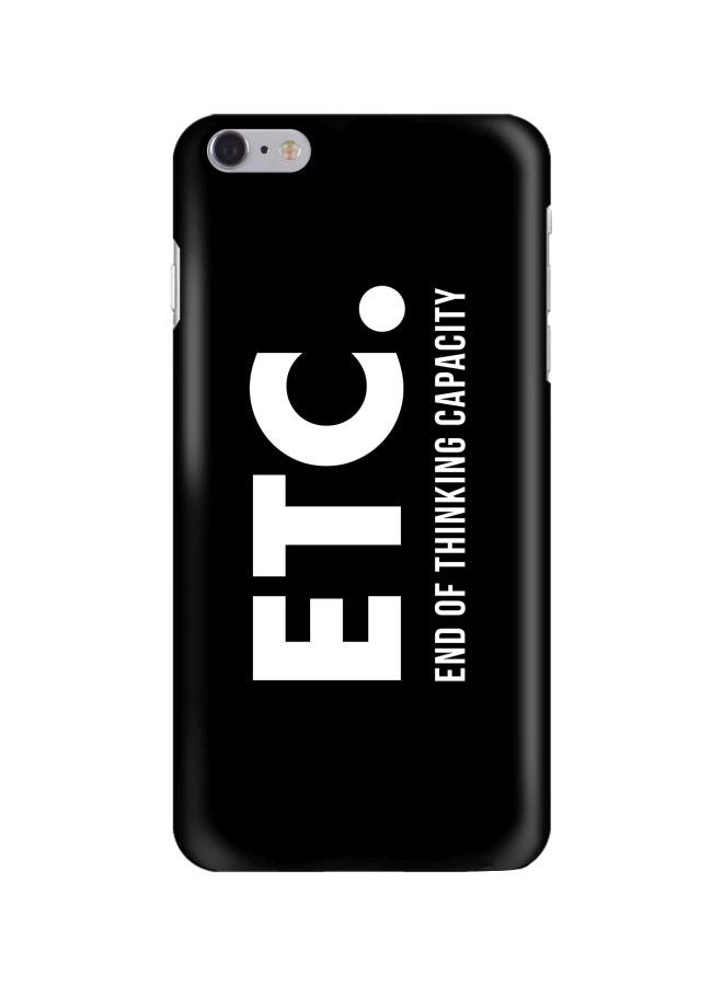 ستايلايزد غطاء حماية محكم من سلسلة كلاسيك مزين بطبعة كلمة "Etc." لهاتف أبل آيفون 6s بلس/6 بلس أسود/ أبيض - Image 1