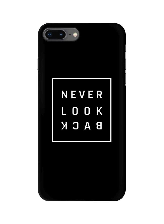 Stylizedd Snap Classic Series Never Look Back Printed Case Cover For Apple iPhone 8 Plus Black/White - Image 1
