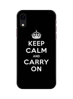 Snap Classic Series Keep Calm And Carry On Printed Case Cover For Apple iPhone XR Black/White