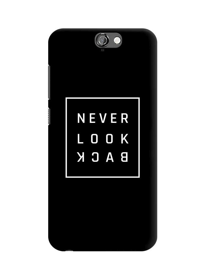 ستايلايزد غطاء حماية بطبعة عبارة "Never Look Back" لهاتف إتش تي سي ون A9 أسود/ أبيض - Image 1