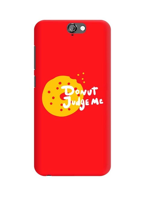 Snap Classic Series Donut Judge Me Printed Case Cover For HTC One A9 Red/Yellow/White