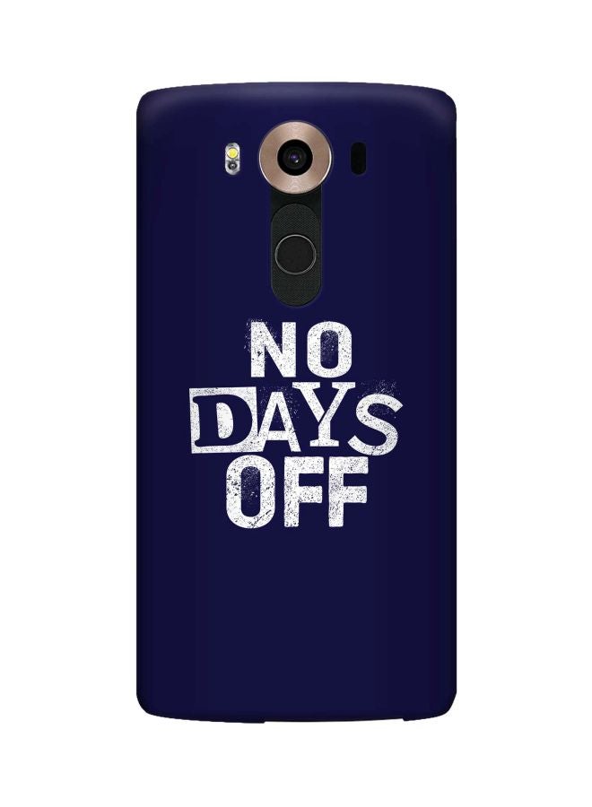 Stylizedd - Snap Classic Series No Days Off Printed Case For LG V10 Blue/White - Image 1