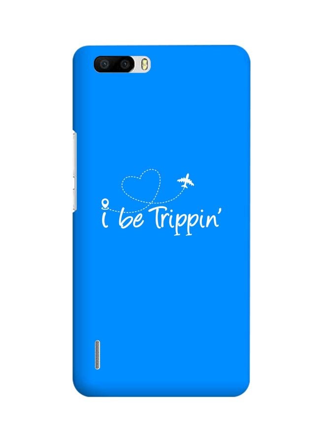 Stylizedd Snap Classic Series I Be Trippin Printed Case Cover For Huawei Honor 6 Plus Blue/White - Image 1