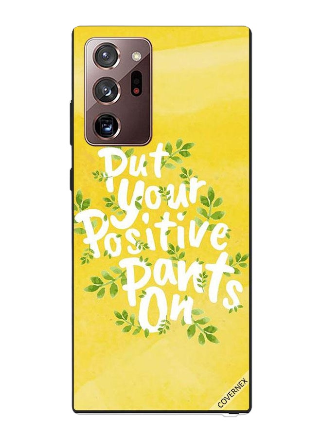 Covernex Protective Case Cover For Samsung Galaxy Note20 Ultra Put Your Positive Pants On  - Image 1