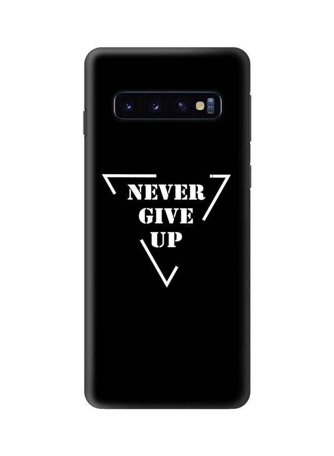 ستايلايزد غطاء حماية من سلسلة سناب كلاسيك بطبعة عبارة "Never Give Up" لهاتف سامسونج جالاكسي S10 أسود/ أبيض - Image 1