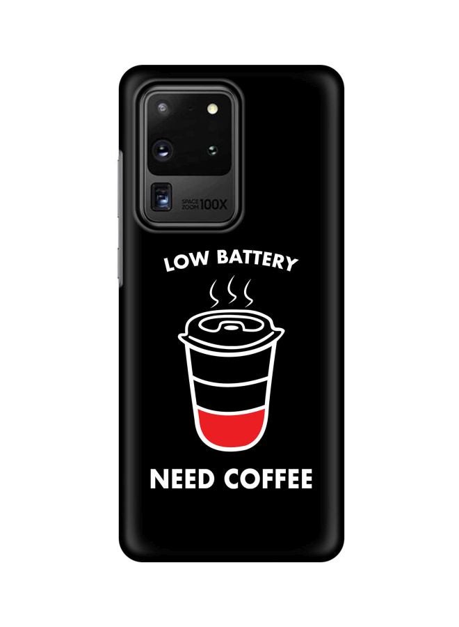 ستايلايزد غطاء حماية بطبعة "Low Battery Need Coffee" من سلسلة سناب كلاسيك لهاتف سامسونج جالاكسي S20 ألترا أسود / أبيض / أحمر - Image 1