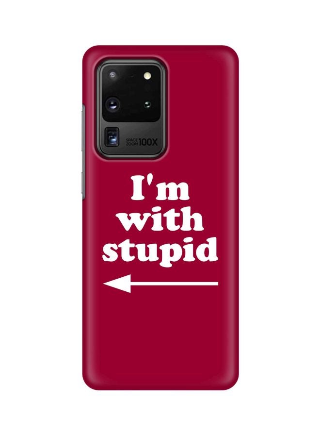 Stylizedd Snap Classic Series I'm With Stupid Printed Case Cover For Samsung Galaxy S20 Ultra Maroon/White - Image 1