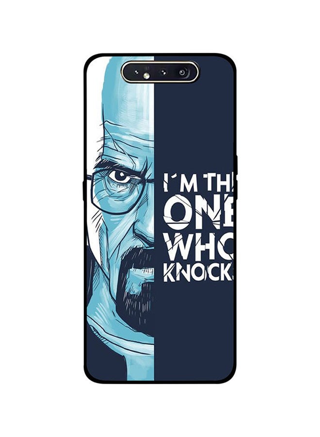 ثيودور غطاء حماية بطبعة عبارة I Am The One Who Knock لهاتف سامسونج جالاكسي A80 متعدد الألوان