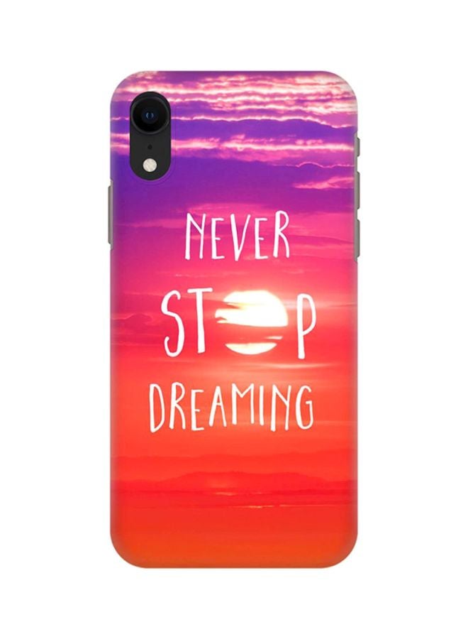Stylizedd Protective Case Cover For Apple iPhone XR Never Stop Dreaming