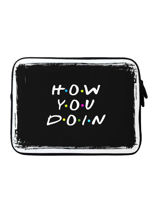 Stylizedd How You Doin Printed Sleeve For Apple MacBook 15 inch Black/White