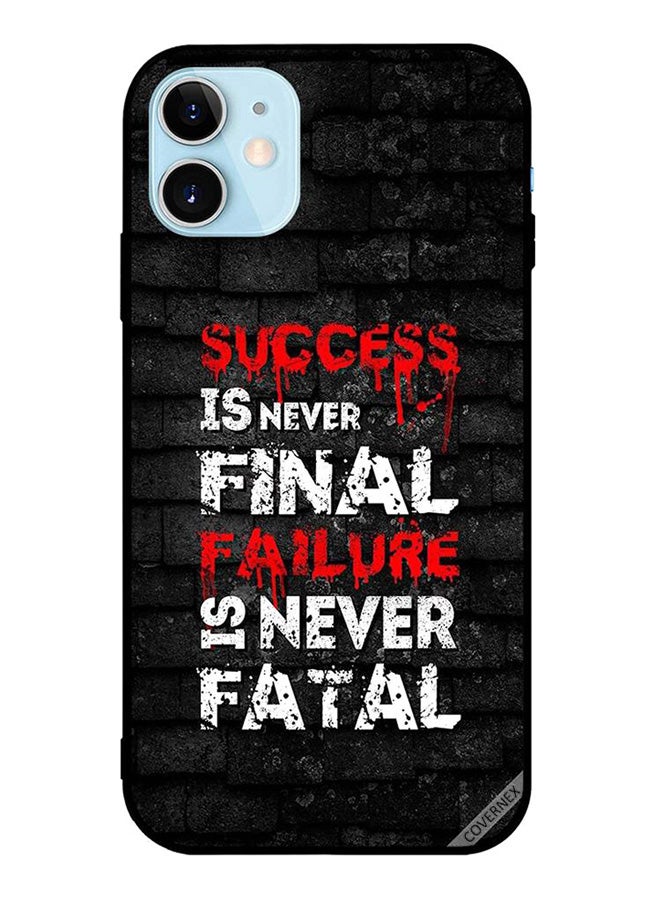 Covernex Protective Case Cover For Apple iPhone 12 Mini Success Is Never Final - Image 1