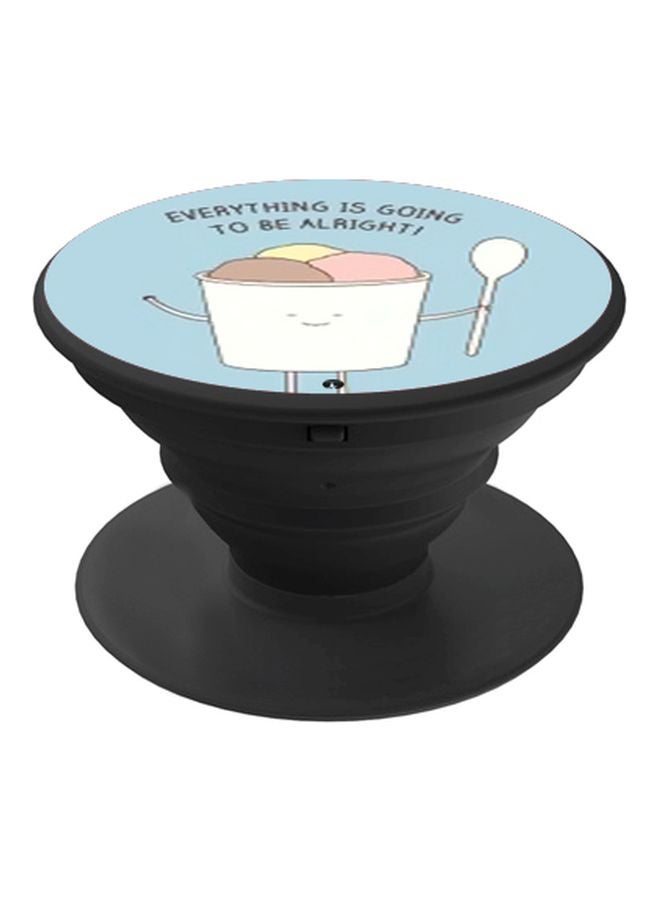 BP Everything Is Going To Be Alright Printed Pop Socket Phone Holder Blue/White/Black - Image 1