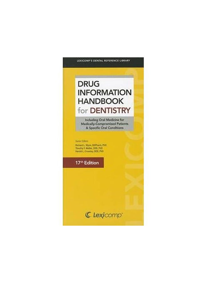 ‎Drug Information Handbook for Dentistry, ‎17‎th Edition‎ paperback english - 2006