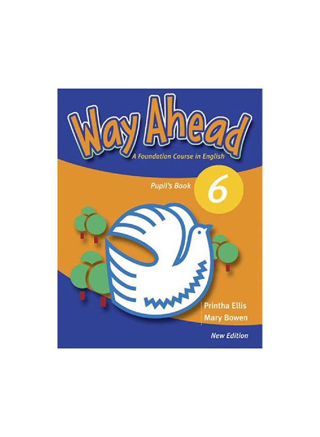 ‎Way Ahead ‎6‎: Pupil's Book‎ Paperback English by Mary Bowen - 2006