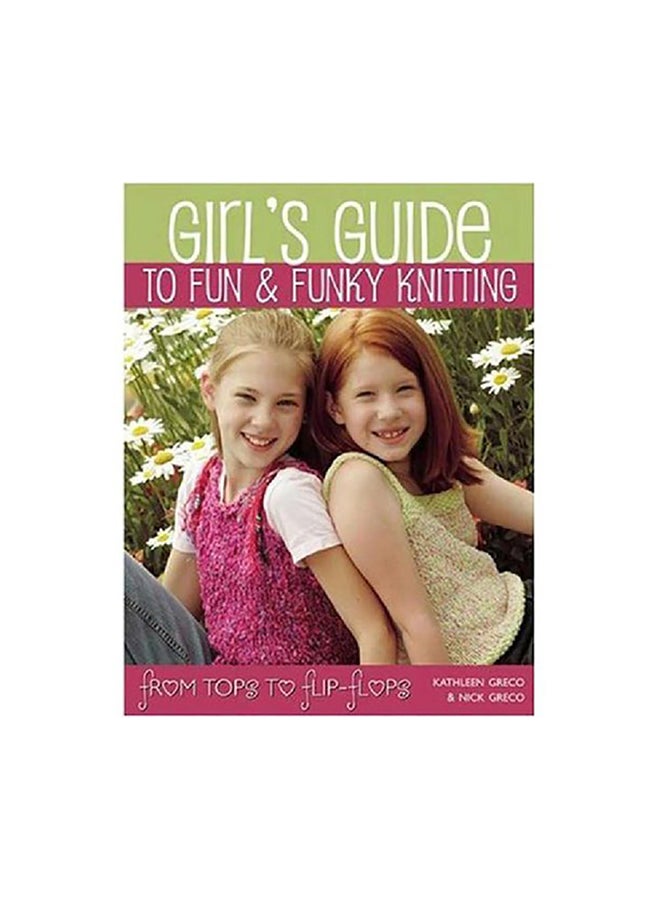 ‎Girl's Guide to Fun and Funky Knitting Paperback English by Kathleen Greco - 2006 