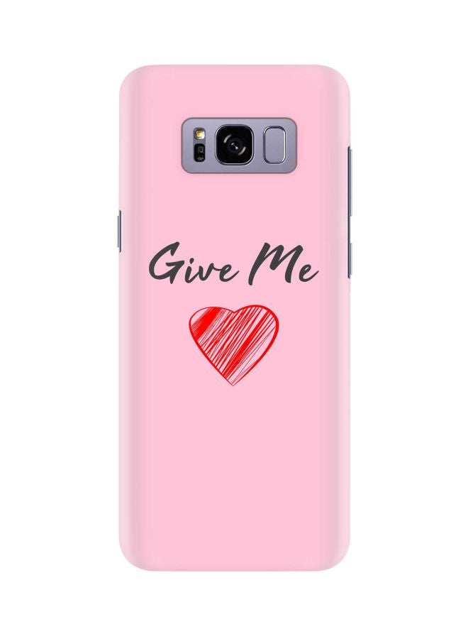 ستايلايزد غطاء حماية من سلسلة سناب كلاسيك بطبعة عبارة "Give Me Love" لهاتف سامسونج جالاكسي S8 بلس وردي/ أسود/ أحمر - Image 1