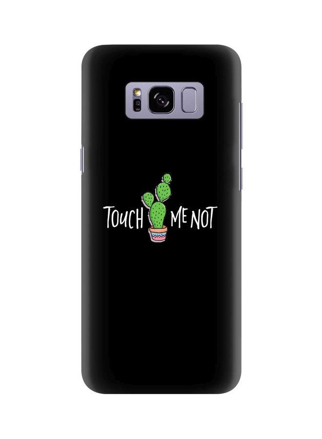 ستايلايزد غطاء حماية واقٍ بطبعة عبارة "Touch Me Not" لهاتف سامسونج جالاكسي S8 بلس أسود/ أبيض/ أخضر - Image 1