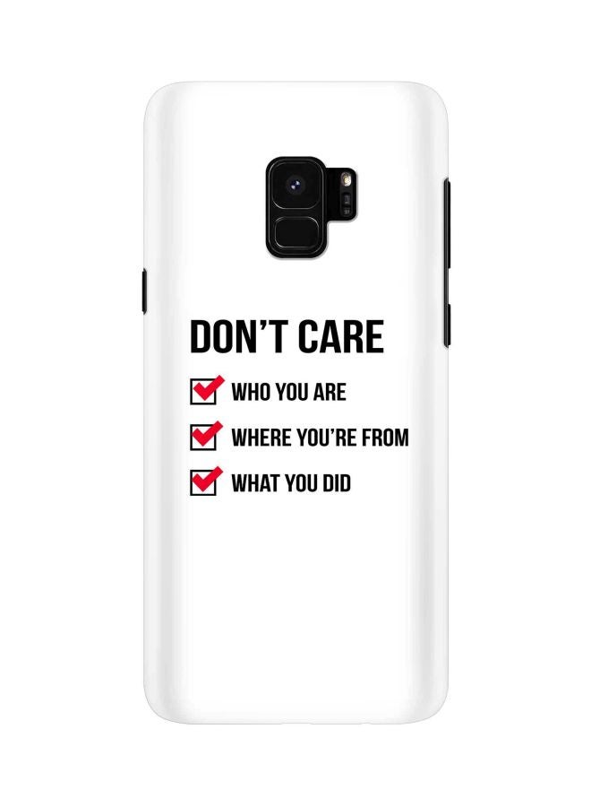 Stylizedd Snap Classic Series Don't Care Printed Case Cover For Samsung Galaxy S9 White/Black/Red - Image 1