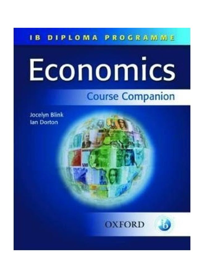 Economics : Course Companion : IB Diploma Programme Paperback English by Ian Dorton - 1/3/2018  - Image 1