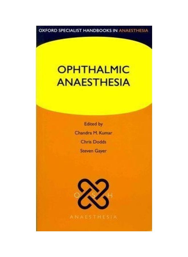 Ophthalmic Anaesthesia Paperback English by Chandra Kumar - 1/3/2018