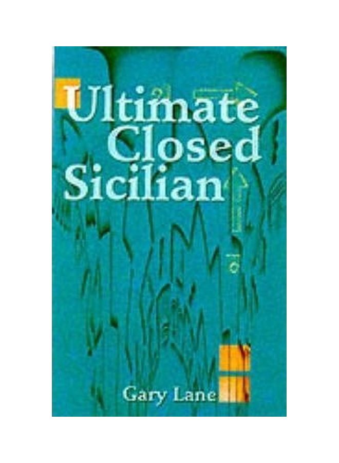 null - ULTIMATE CLOSED SICILIAN Paperback English by Gary Lane - 01032018 - Image 1