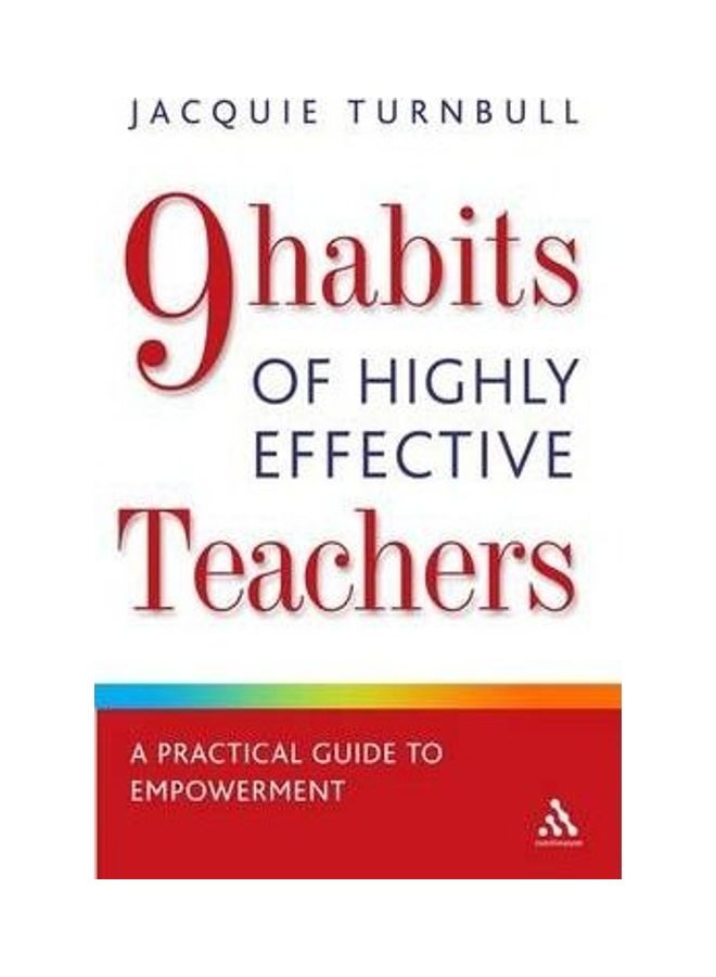 The 9 Habits of Highly Effective Teachers : A Practical Guide to Personal Development Paperback English by Jacquie Turnbull - 01032018 - Image 1