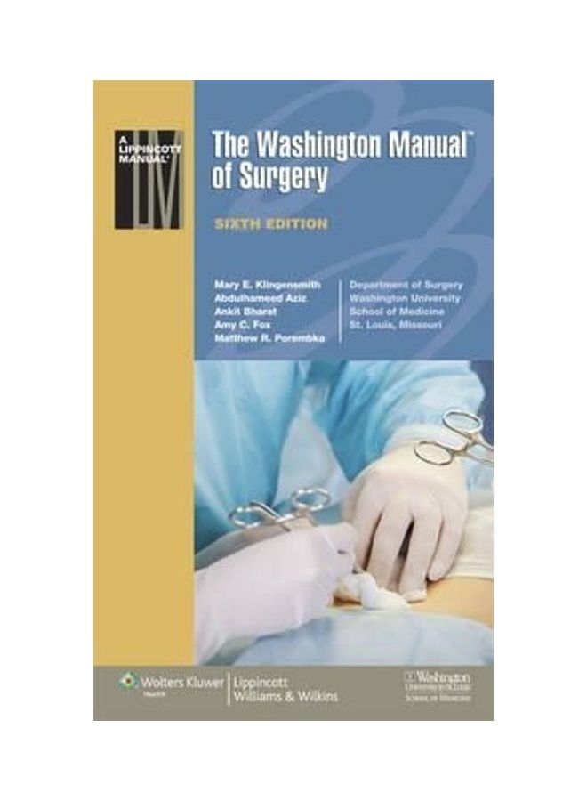 The Washington Manual of Surgery Paperback English by Mary E. Klingensmith - 01032018