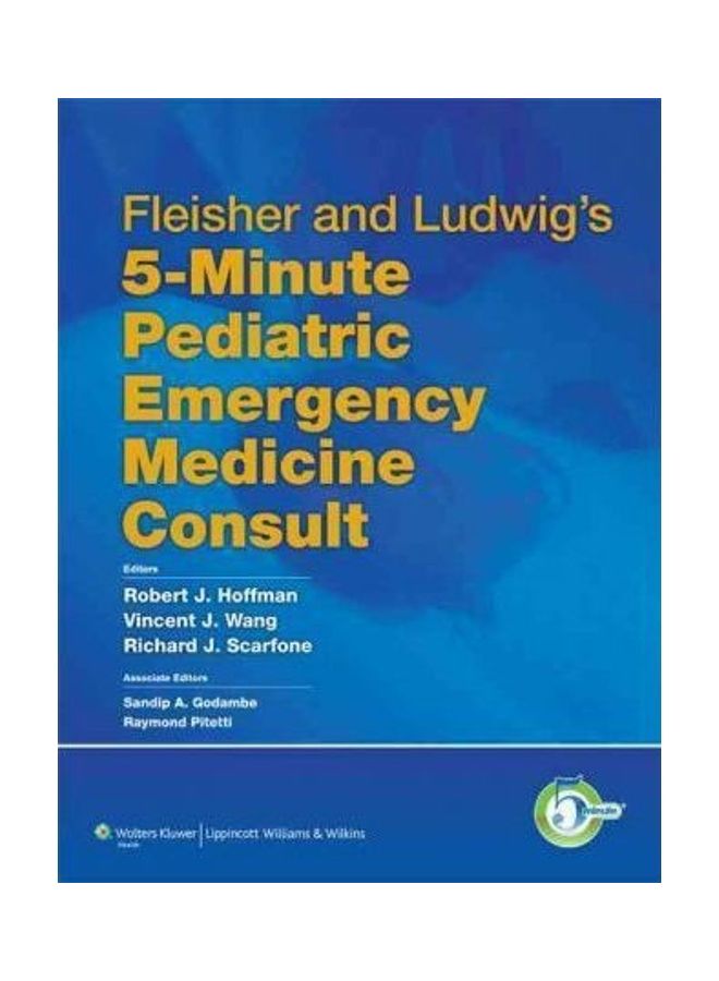 Fleisher And Ludwig'S 5-Minute Pediatric Emergency Medicine Consult Hardcover English by Robert J. Hoffman - 1032018 