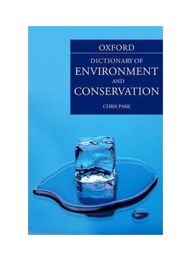 A Dictionary of Environment and Conservation Hardcover English by Chris Park - 1/3/2018 - Image 1