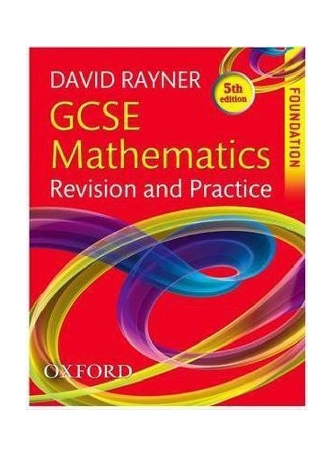 GCSE Mathematics Revision and Practice: Foundation Student Book Paperback English by David Rayner - 01032018 - Image 2