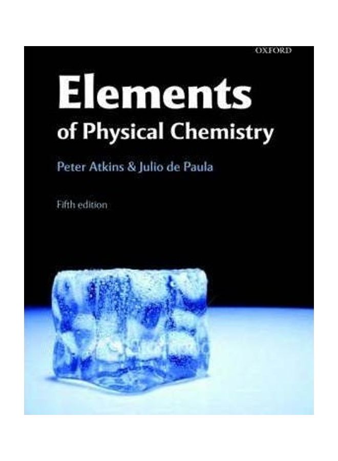 Elements of Physical Chemistry Paperback English by Peter Atkins - 01032018 - Image 1