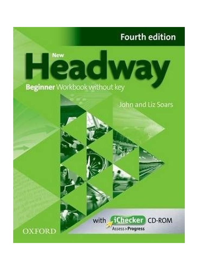 New Headway: Beginner A1: Workbook + iChecker without Key : The world's most trusted English course English by John Soars - 1/3/2018