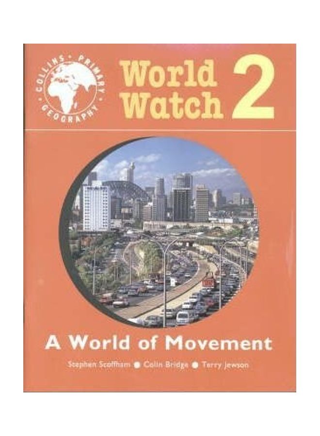World Watch: Pupil Book No. 2 : World Of Movement Paperback English by Stephen Scoffham  - Image 1
