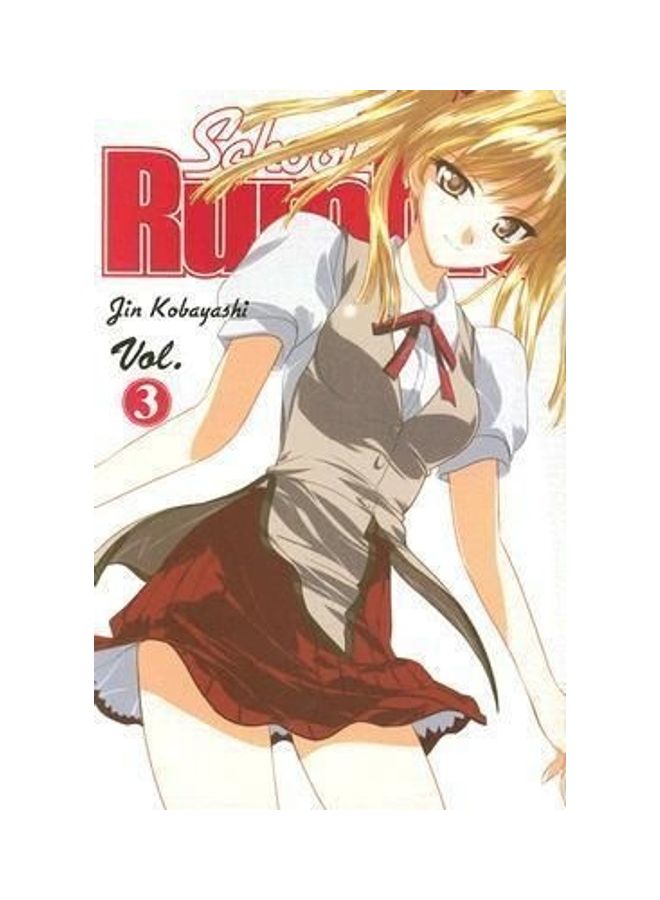 School Rumble : Volume 3 Paperback English by Jin Kobayashi - 1/3/2018
