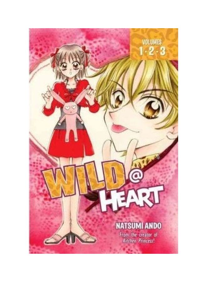 Wild @ Heart, Volumes 1-2-3 Paperback English by Natsumi Ando - 1/3/2018 - Image 2